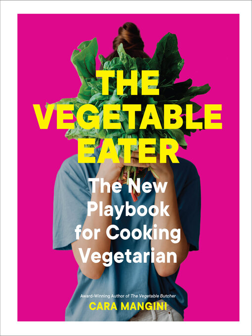 The Vegetable Eater - Austin Public Library - OverDrive