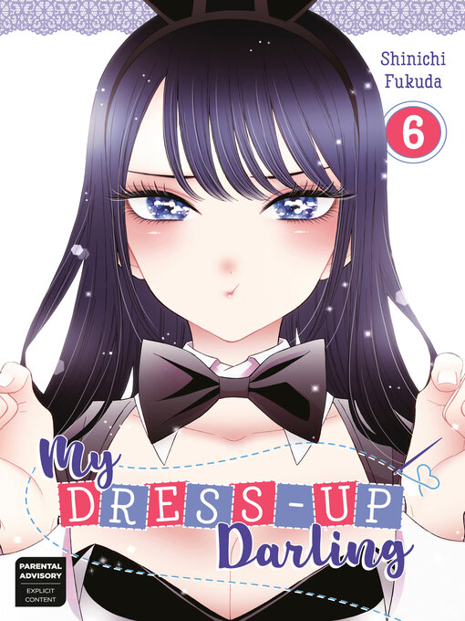 my dress up darling manga free Dress-Up Darling, Volume 6 - Louisville Public Library Atsumaru