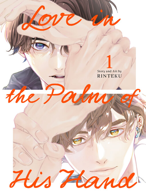Book cover, "Love in the Palm of His Hand, Volume 1" by Rinteku