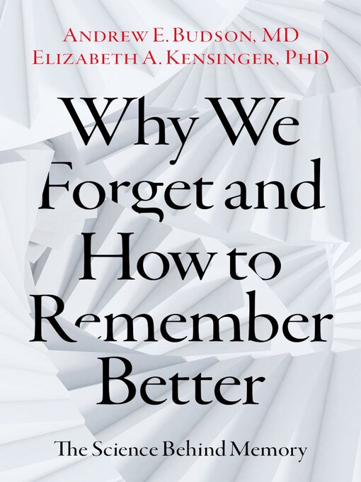 Libby - Why We Forget and How to Remember Better