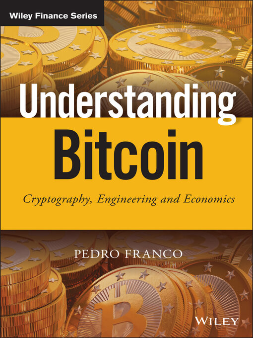 Understanding Bitcoin - Los Angeles Public Library - OverDrive
