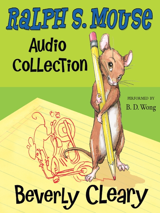 Kids - Ralph S. Mouse Audio Collection - Toronto Public Library - OverDrive