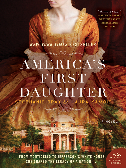 America's first daughter by Stephanie Dray, Laura Kamoie