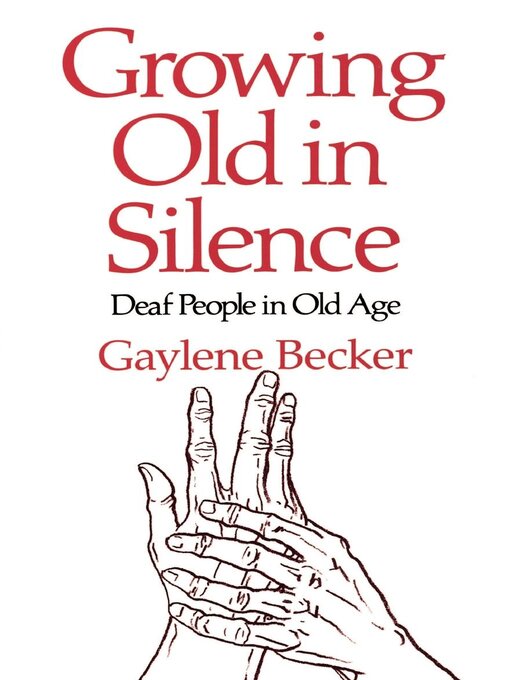 Book cover, "Growing Old in Silence" by Gay Becker