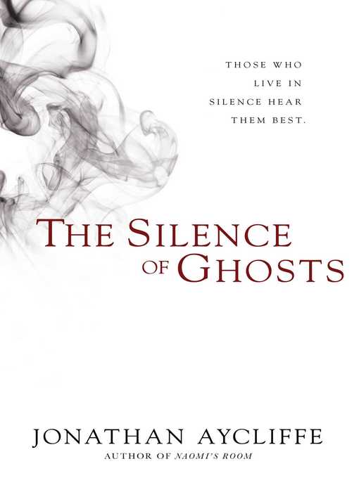 Book cover, "The Silence of Ghosts," by Jonathan Aycliffe