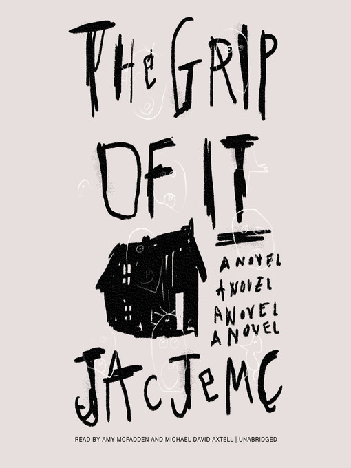 The Grip of It by Jac Jemc