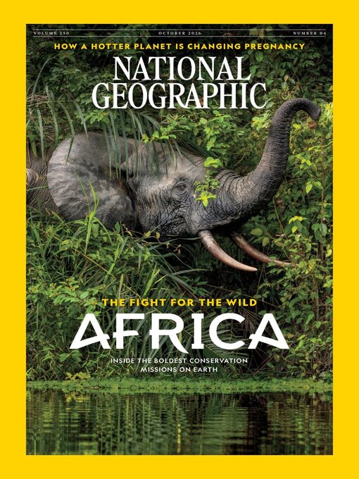 National Geographic Magazine - UK - downloadLibrary - OverDrive