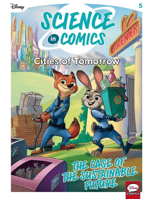 Science In Comics Volume 5 - Cities Of Tomorrow (Zootopia) - Livebrary ...