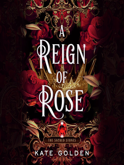 A Reign of Rose - Public Library Albuquerque and Bernalillo County ...