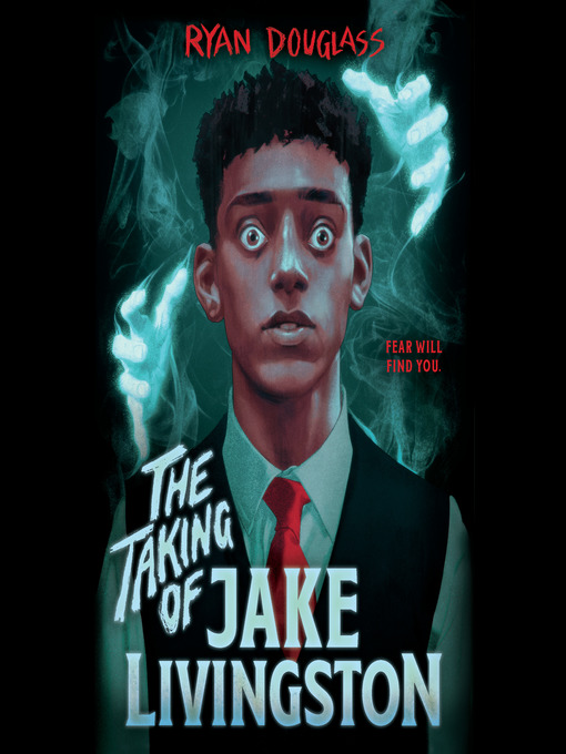 The Taking of Jake Livingston - Arapahoe Library District - OverDrive