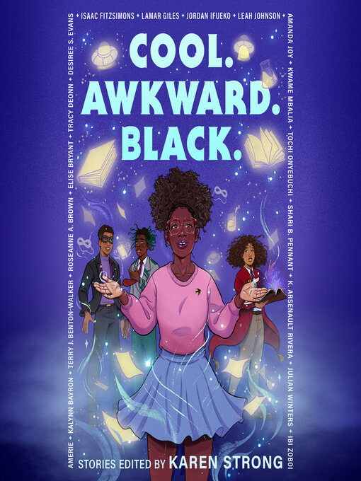 Cool. Awkward. Black. - Pinellas Public Library Cooperative - OverDrive