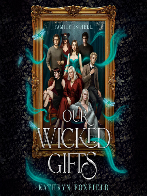 Our Wicked Gifts by Kathryn Foxfield