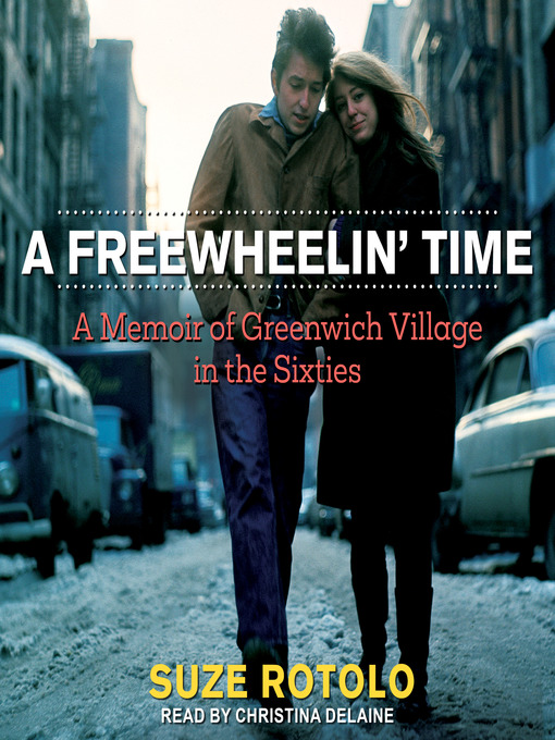 A Freewheelin' Time - King County Library System - OverDrive