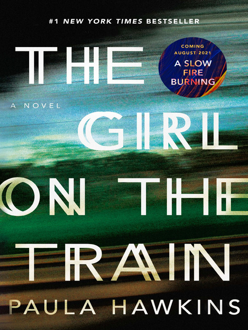 The Girl On The Train - Greater Phoenix Digital Library - Overdrive