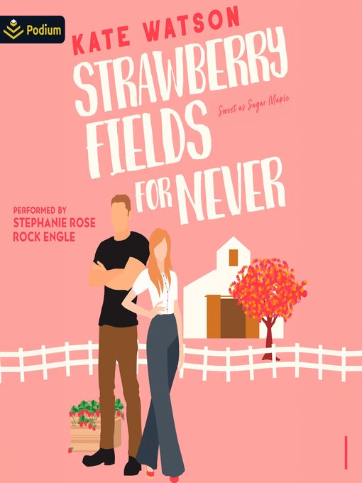 Strawberry Fields for Never - Lakeland Digital Library - OverDrive