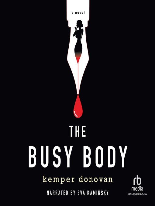 The Busy Body - Contra Costa County Library - OverDrive