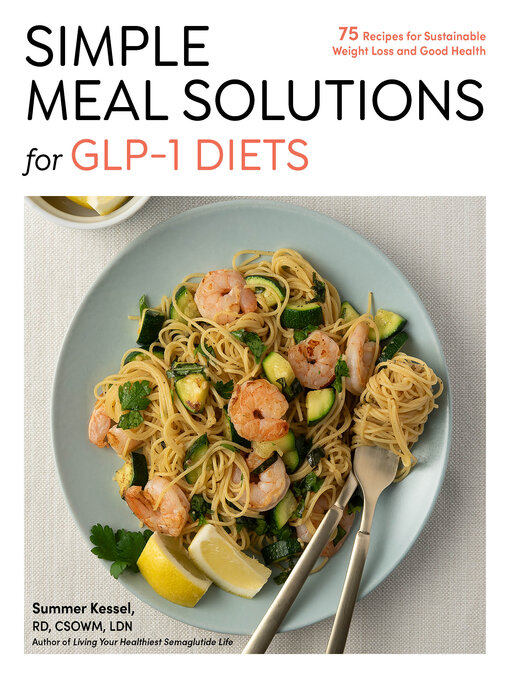 books about glp 1 Best Books - Simple Meal Solutions for GLP-1 Diets - Saskatchewan Library  Consortium