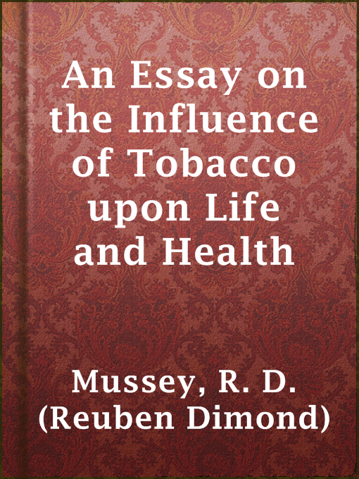 Magazines - An Essay on the Influence of Tobacco upon Life and Health -  Malta Libraries