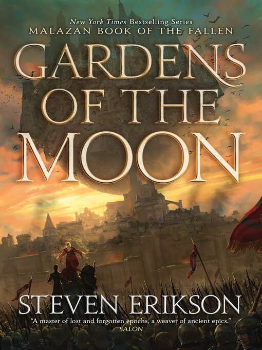 Gardens of the Moon - Baltimore County Public Library - OverDrive