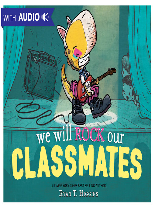 We Will Rock Our Classmates - Cochise County Library District - OverDrive