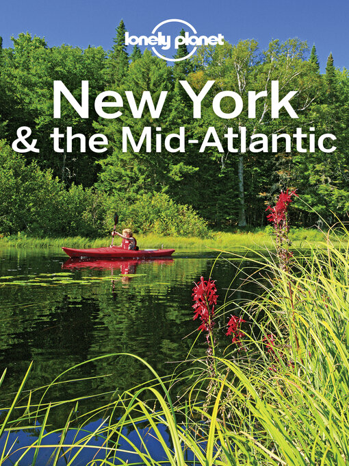 Travel Guides - Lonely Planet New York & the Mid-Atlantic's Best Trips - New  Mexico Library To Go - OverDrive