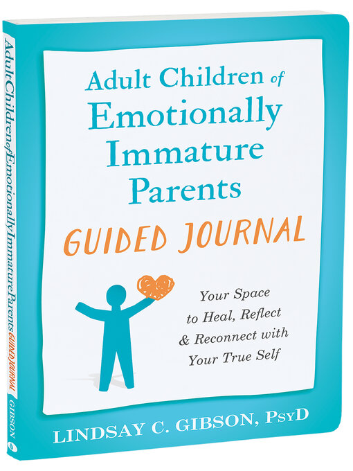 Adult Children of Emotionally Immature Parents Guided Journal 