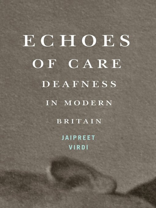 Book cover, "Echoes of Care," by Jaipreet Virdi
