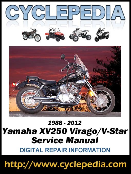 Yamaha XV250 Virago/V-Star 1988-2012 Service Manual - Media On 