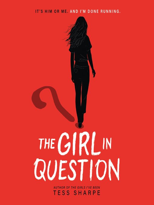The Girl in Question - BCCLS - OverDrive