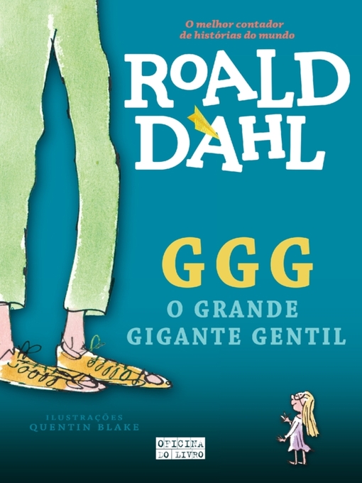 Portuguese - GGG--O Grande Gigante Gentil - NOBLE: North of Boston Library  Exchange - OverDrive