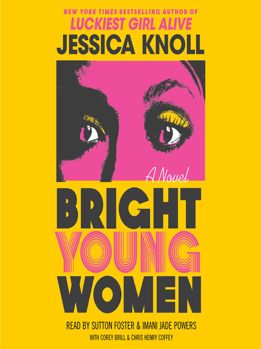 Title details for Bright Young Women by Jessica Knoll - Wait list