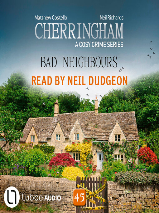 Bad Neighbours--Cherringham, Episode 45 (Unabridged) - Los Angeles ...