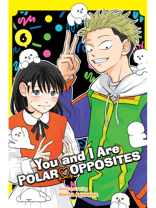 You and I Are Polar Opposites buku Volume 6 di perpustakaan Delaware - featured