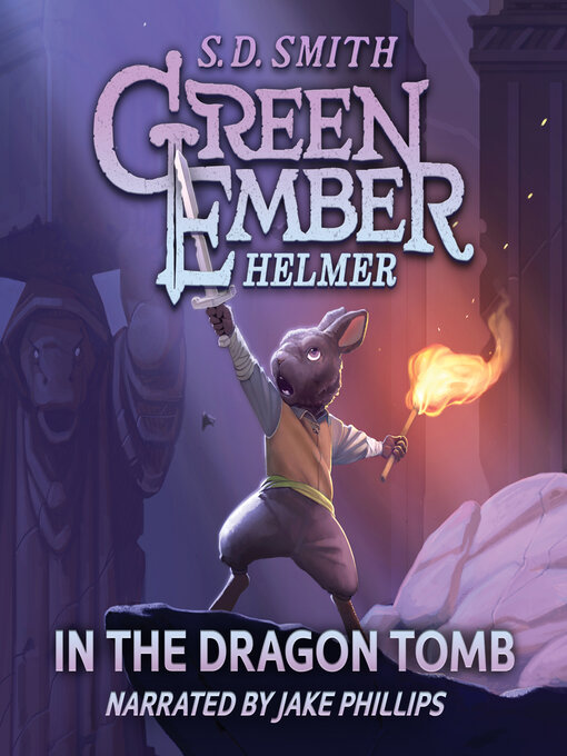 Helmer in the Dragon Tomb by S. D. Smith