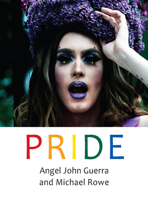 Pride by Angel John Guerra and Michael Rower