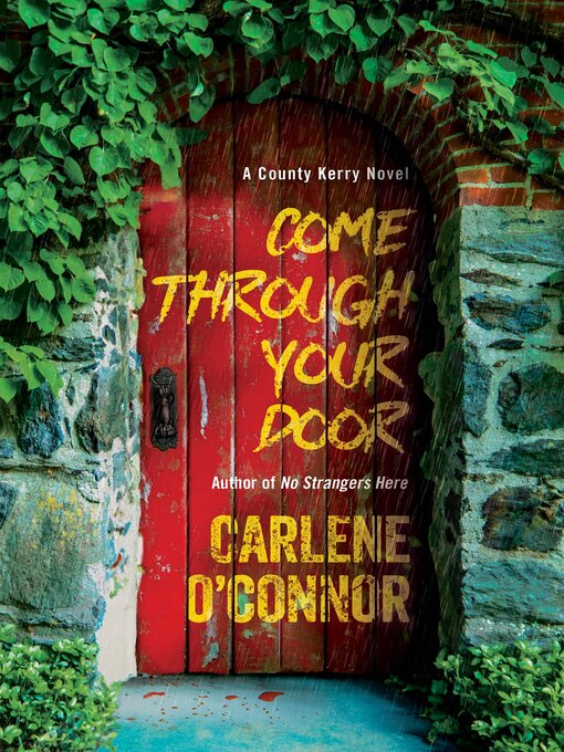 Come Through Your Door - Harris County Public Library - OverDrive