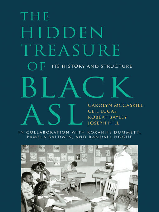 Book cover, "The Hidden Treasure of Black ASL" by Carolyn McCaskill