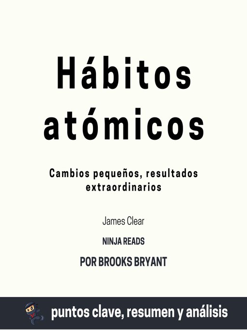 Ebook RESUMEN DEL LIBRO HÁBITOS ATÓMICOS DE JAMES CLEAR EBOOK de JAMES  CLEAR