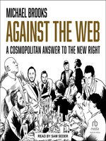 Against the Web - Audiobook