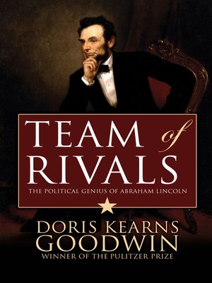 Doris Kearns Goodwin | Team of Rivals: The Political Genius of Abraham Lincoln | Elephant Bookstore