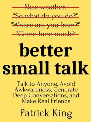 Better Small Talk Book Summary by Patrick King