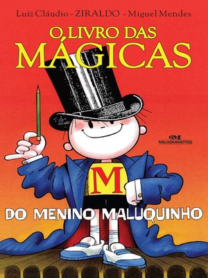 O livro dos jogos, brincadeiras e bagunças do Menino Maluquinho