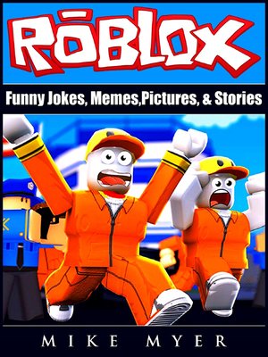 Memes: Roblox Funny Memes Super Entertaining Funny Memes & Roblox Humor  2019 by Memes