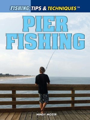 Pier Fishing - The Ohio Digital Library - OverDrive